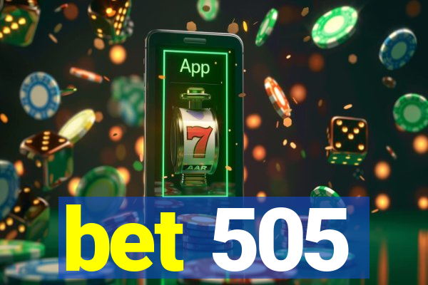 bet 505