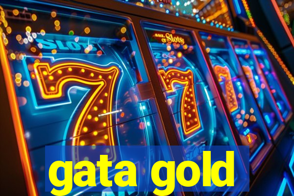 gata gold