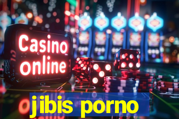 jibis porno
