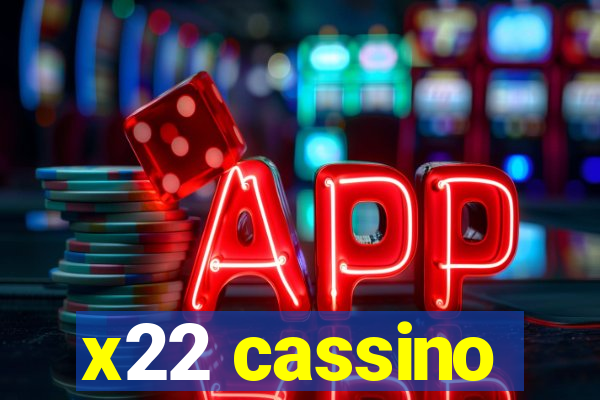 x22 cassino