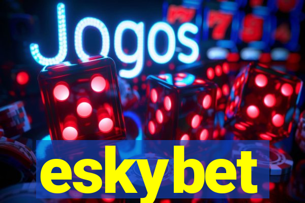 eskybet
