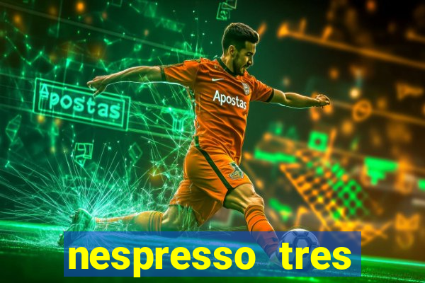nespresso tres luzes piscando
