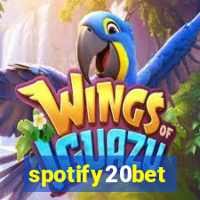 spotify20bet