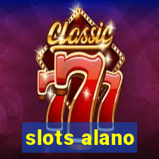 slots alano