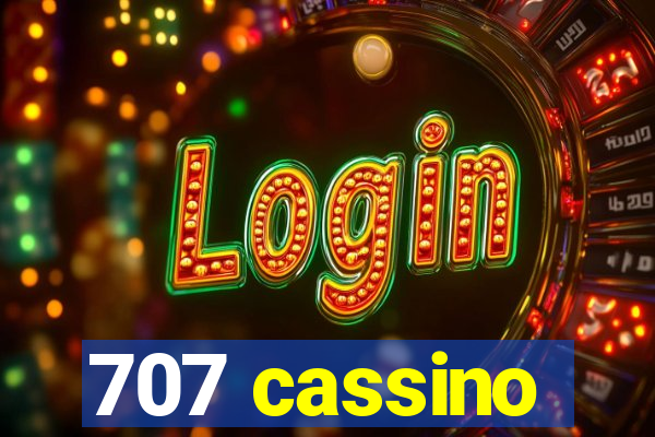 707 cassino