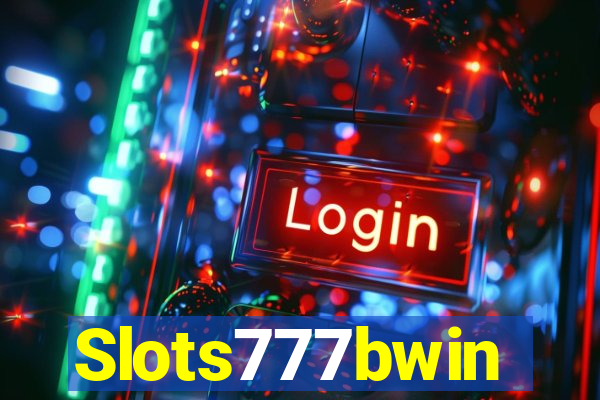Slots777bwin