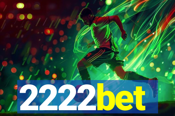 2222bet