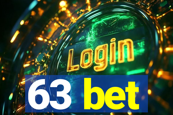 63 bet