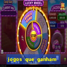 jogos que ganham dinheiro de verdade