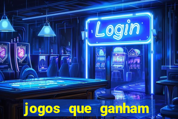 jogos que ganham dinheiro de verdade