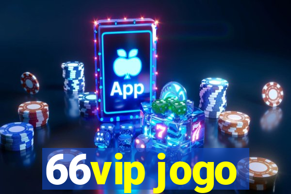 66vip jogo