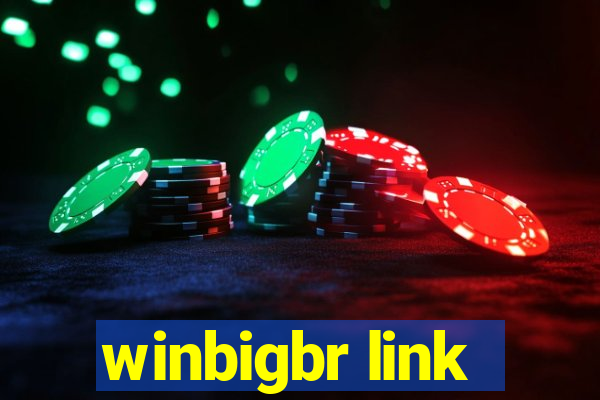 winbigbr link