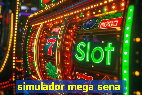 simulador mega sena