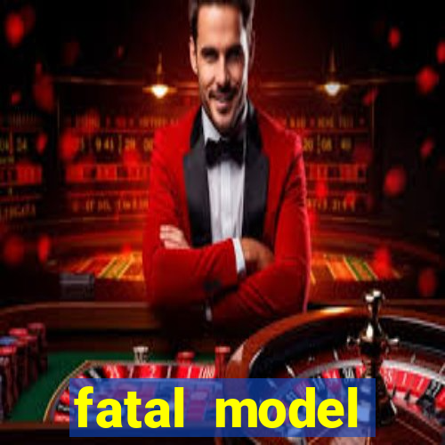 fatal model barreiras ba