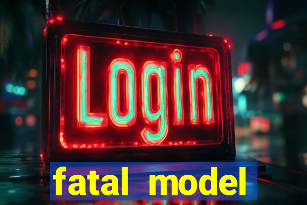 fatal model barreiras ba