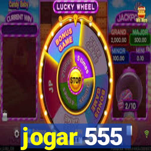 jogar 555