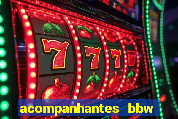 acompanhantes bbw porto alegre