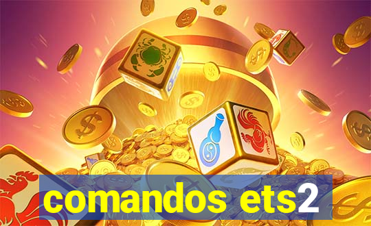 comandos ets2