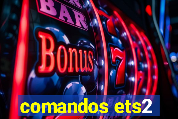 comandos ets2