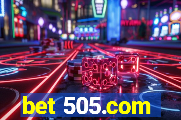 bet 505.com