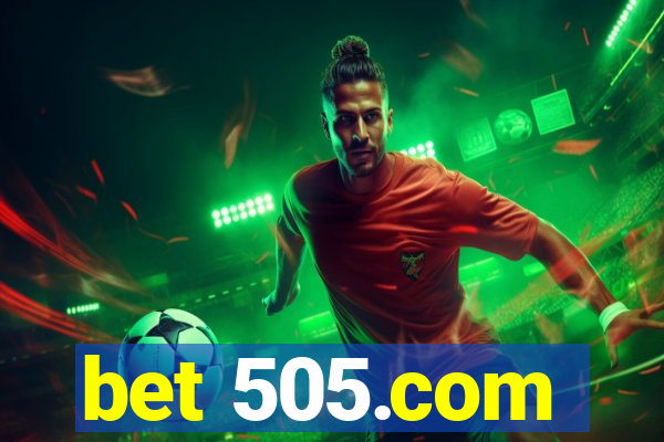 bet 505.com