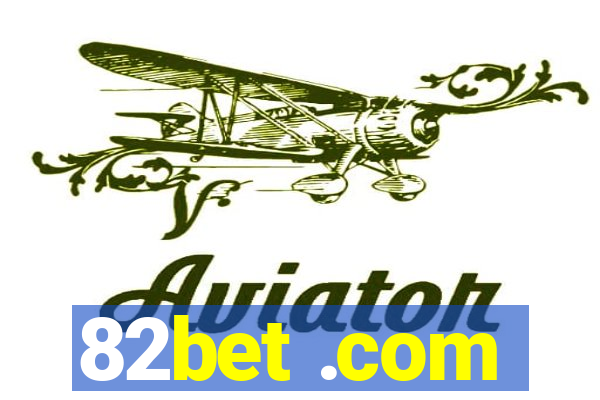 82bet .com