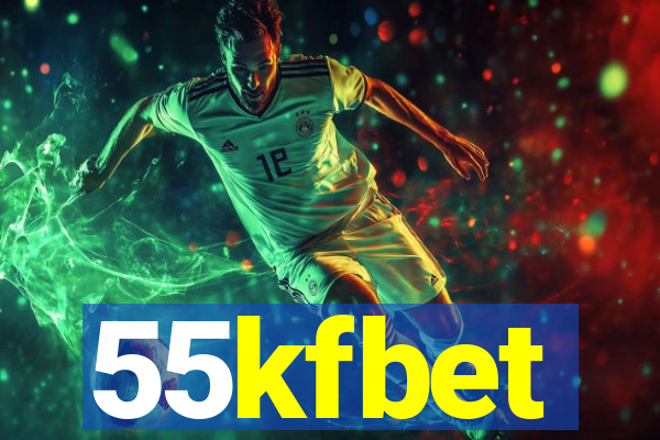 55kfbet