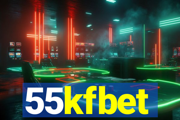 55kfbet