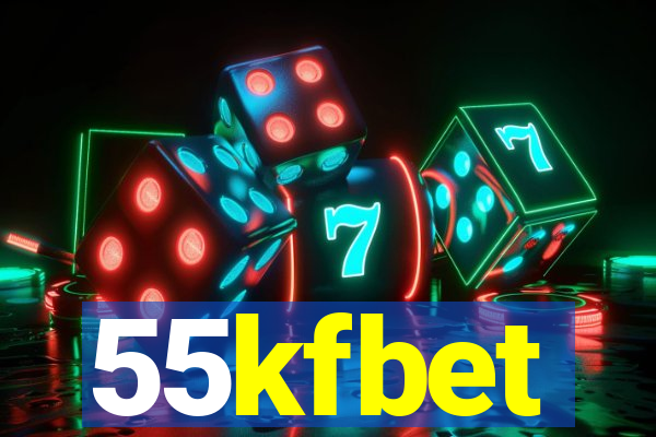 55kfbet