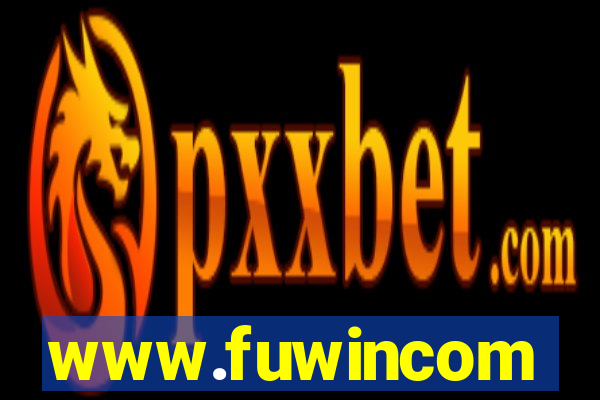 www.fuwincom