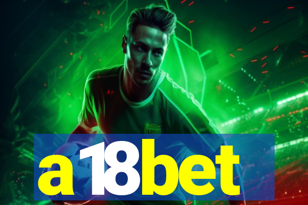 a18bet
