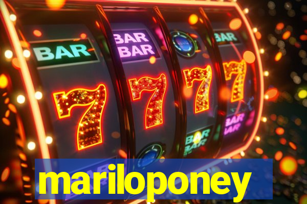 mariloponey