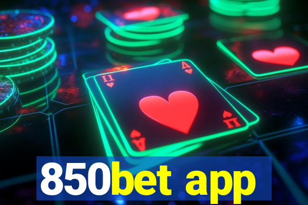 850bet app