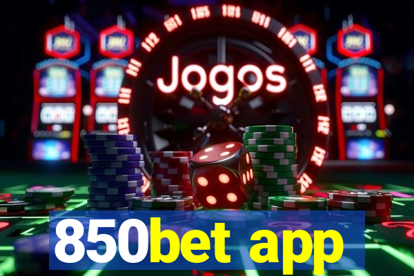 850bet app