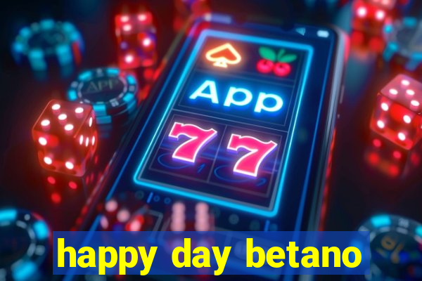 happy day betano