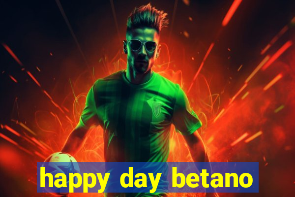 happy day betano