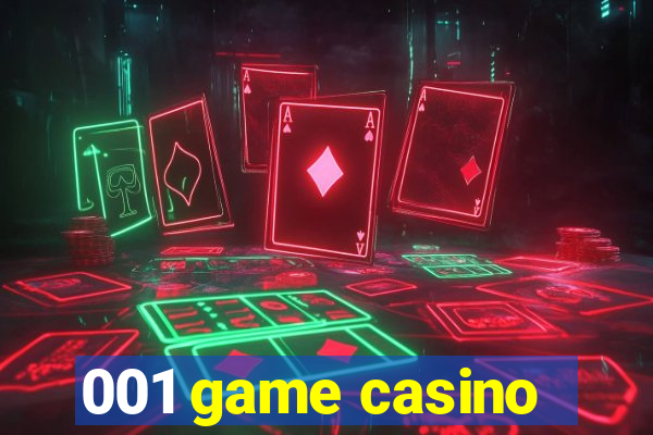 001 game casino