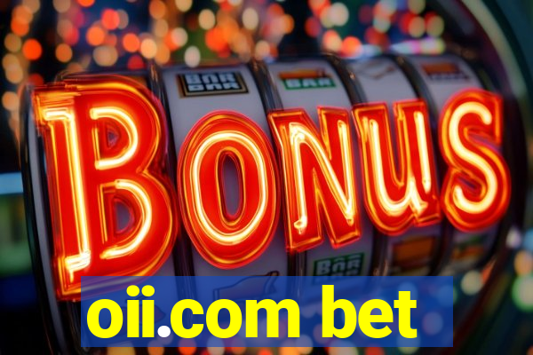 oii.com bet
