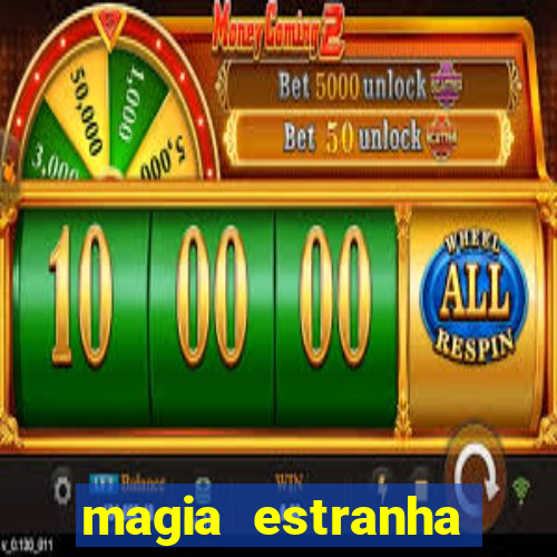 magia estranha filme completo dublado google drive