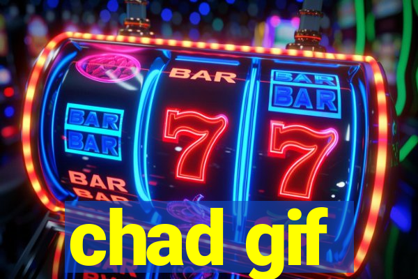 chad gif