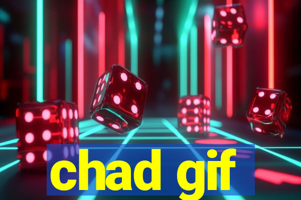 chad gif