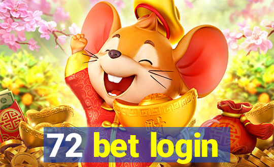 72 bet login
