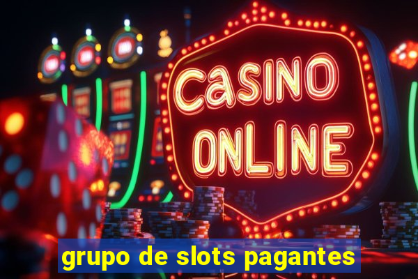 grupo de slots pagantes