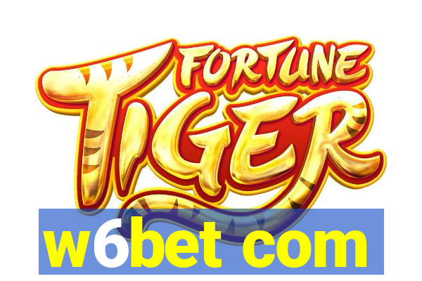 w6bet com