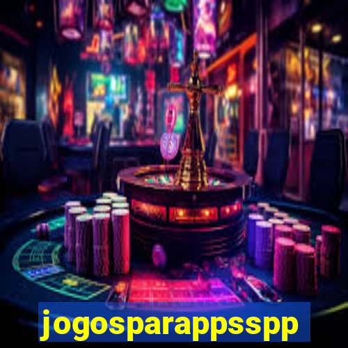 jogosparappsspp