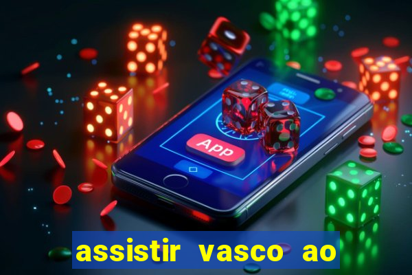 assistir vasco ao vivo futemax