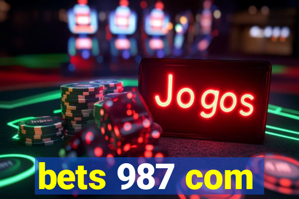 bets 987 com