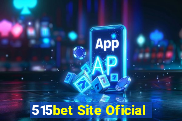 515bet Site Oficial