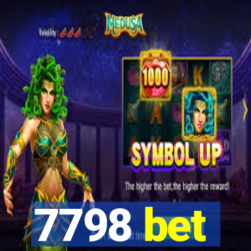 7798 bet