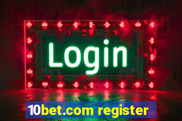 10bet.com register